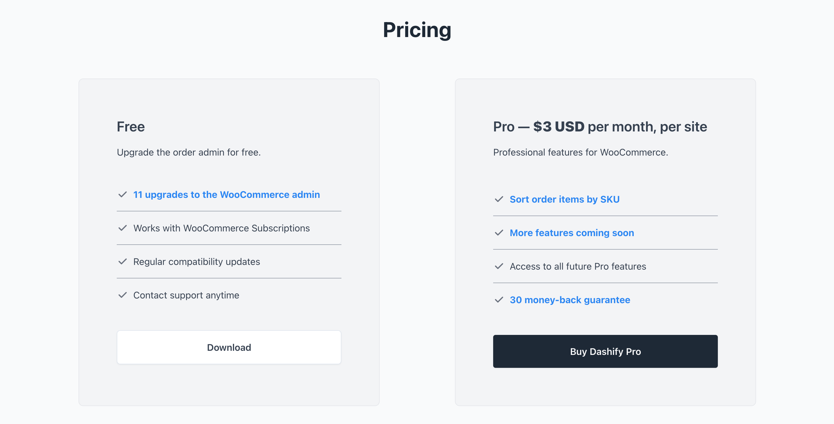 Screenshot of the pricing section of the website, with two boxes, one for the free version of Dashify and one for Dashify Pro. In each box, there’s a list of what you get, along with download or purchase buttons, respectively.