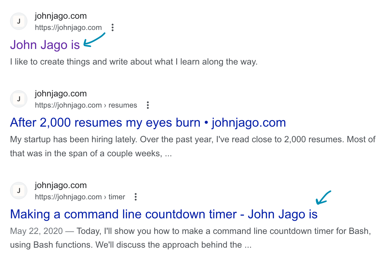 Google search results for the site johnjago.com, with the title showing as “John Jago is” in a couple of them